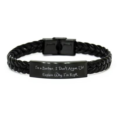 Perfect Barber Gifts, I'm a Barber. I Don't Argue. I Just, Inappropriate Birthday Braided Leather Bracelet from Men Women, Barber Scissors, Barber Chair, Barber Pole, Barber Shop