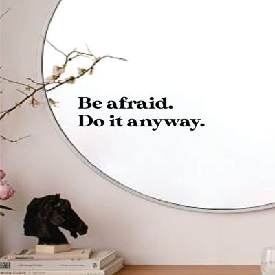 Be Afraid Do It Anyway Wall Decal Mirror Sticker Vinyl Bedroom Art Home Decor Girls Women Daughter Teen Quote Inspirational Motivational Makeup Beauty Lashes Brows Aesthetic Cute Mental Health Positive Affirmations