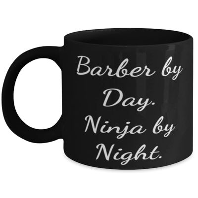 Joke Barber 11oz 15oz Mug, Barber by Day. Ninja by Night, Gifts For Colleagues, Present From Friends, Cup For Barber, Barber supplies, Barber tools, Barber equipment, Barber products