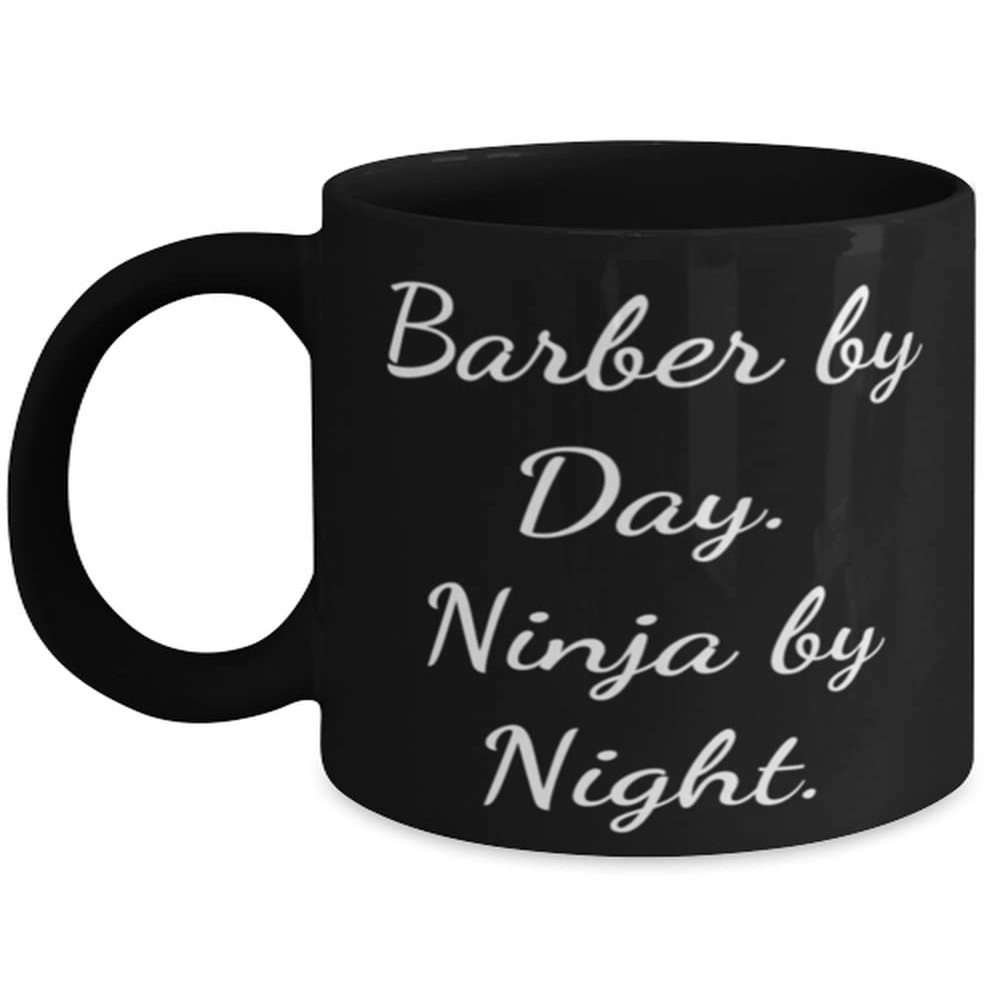 Joke Barber 11oz 15oz Mug, Barber by Day. Ninja by Night, Gifts For Colleagues, Present From Friends, Cup For Barber, Barber supplies, Barber tools, Barber equipment, Barber products