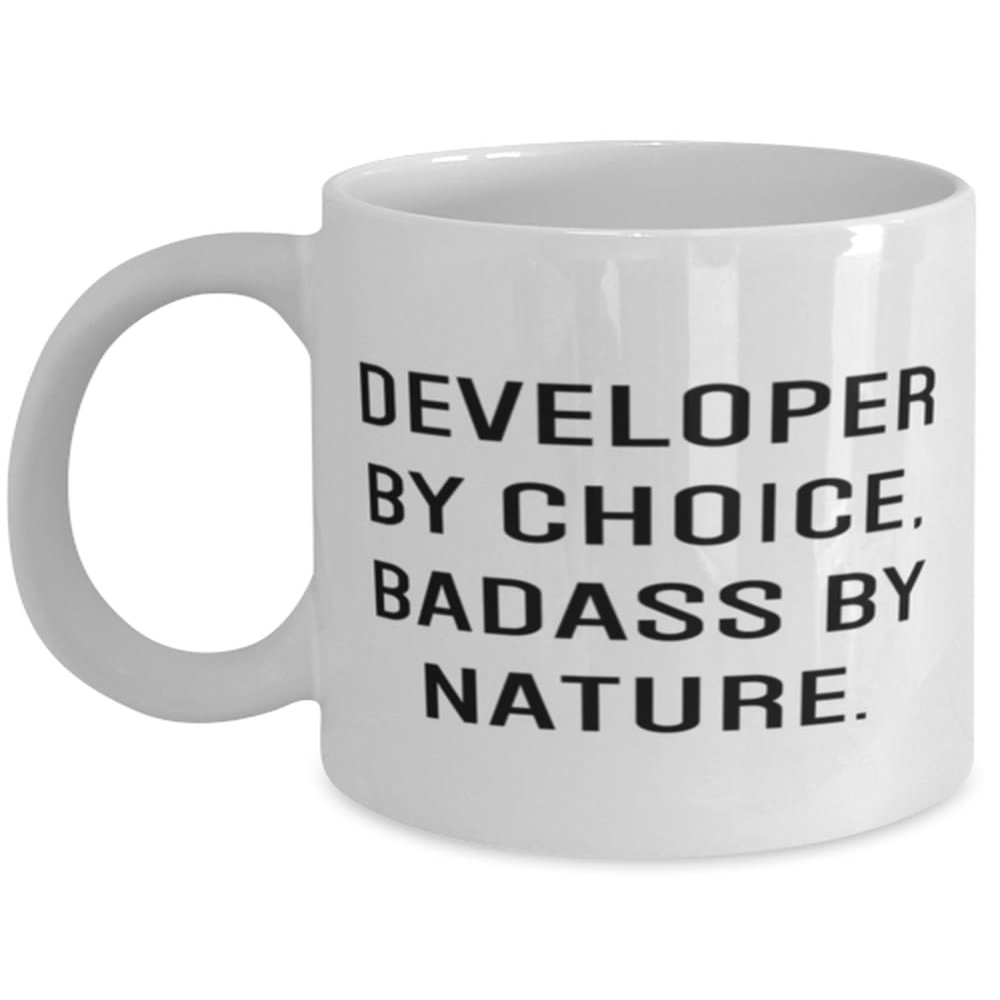 DEVELOPER BY CHOICE, BADASS BY NATURE. Developer 11oz 15oz Mug, Special Developer Gifts, Cup For Colleagues from Friends, Funny developer mugs, Funny developer tshirts, Funny coder stickers, Funny