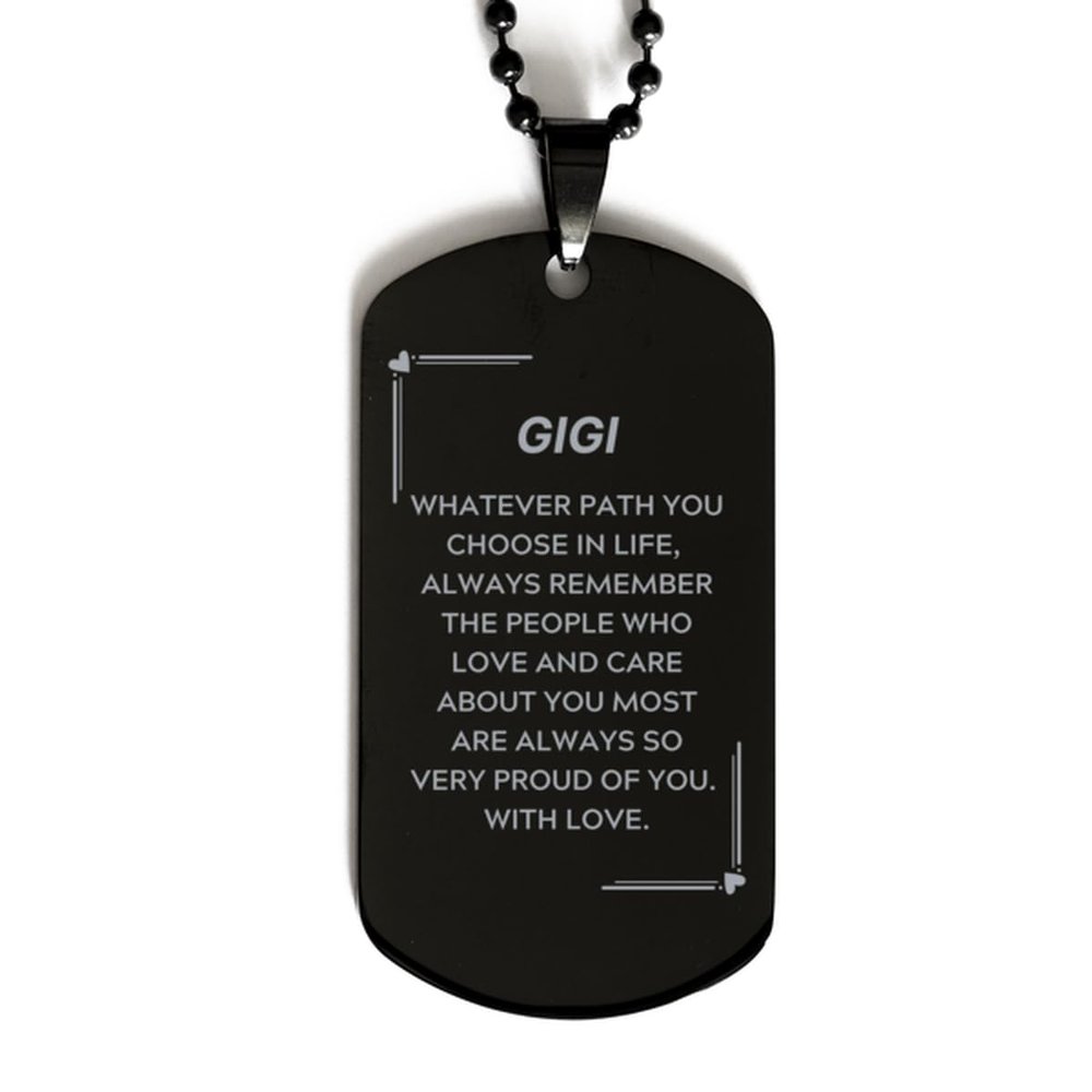 Gigi Gifts, Always Remember The People who Love, Birthday Black Dog Tag for Gigi, Love Gifts for Family and Friends