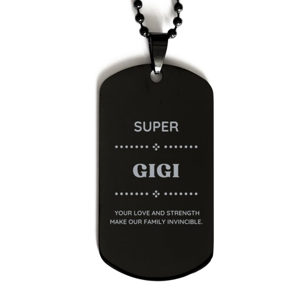 Gigi Black Dog Tag, Super Gigi, your love and strength, Gigi Gifts Idea, Cute Gifts For Gigi