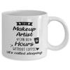 Makeup Artist Coffee Mug, Makeup Artist Gift, Gift for Makeup Artist, Makeup Artist Gifts For Friend, Makeup Artist Thank You gift, Birthday Christmas Gift Idea (11oz) view 2