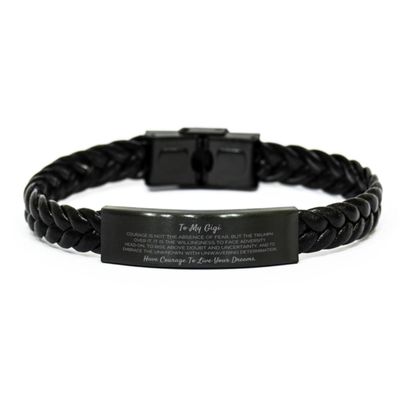 Gigi Gifts, To Gigi, Have Courage To Live Your Dreams Braided Leather Bracelet, Jewelry for Gigi, Gift for Her, Graduation Birthday Christmas Jewelry Gift for Him.