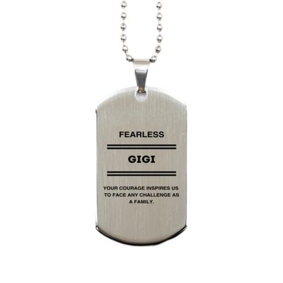 Gigi Funny Gifts, Fearless Gigi, your courage inspires us, Gigi Birthday Novelty Gifts, Gigi Silver Dog Tag