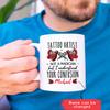 Personalized Tattoo Artist Coffee Mug Cup 11oz 15oz, Tattoo Artist Not A Magician But I Understand Your Confusion Mug, Gift For Tattoo Artist, Custom Name Tattoo Artist Cup, Tattooing Gifts view 2