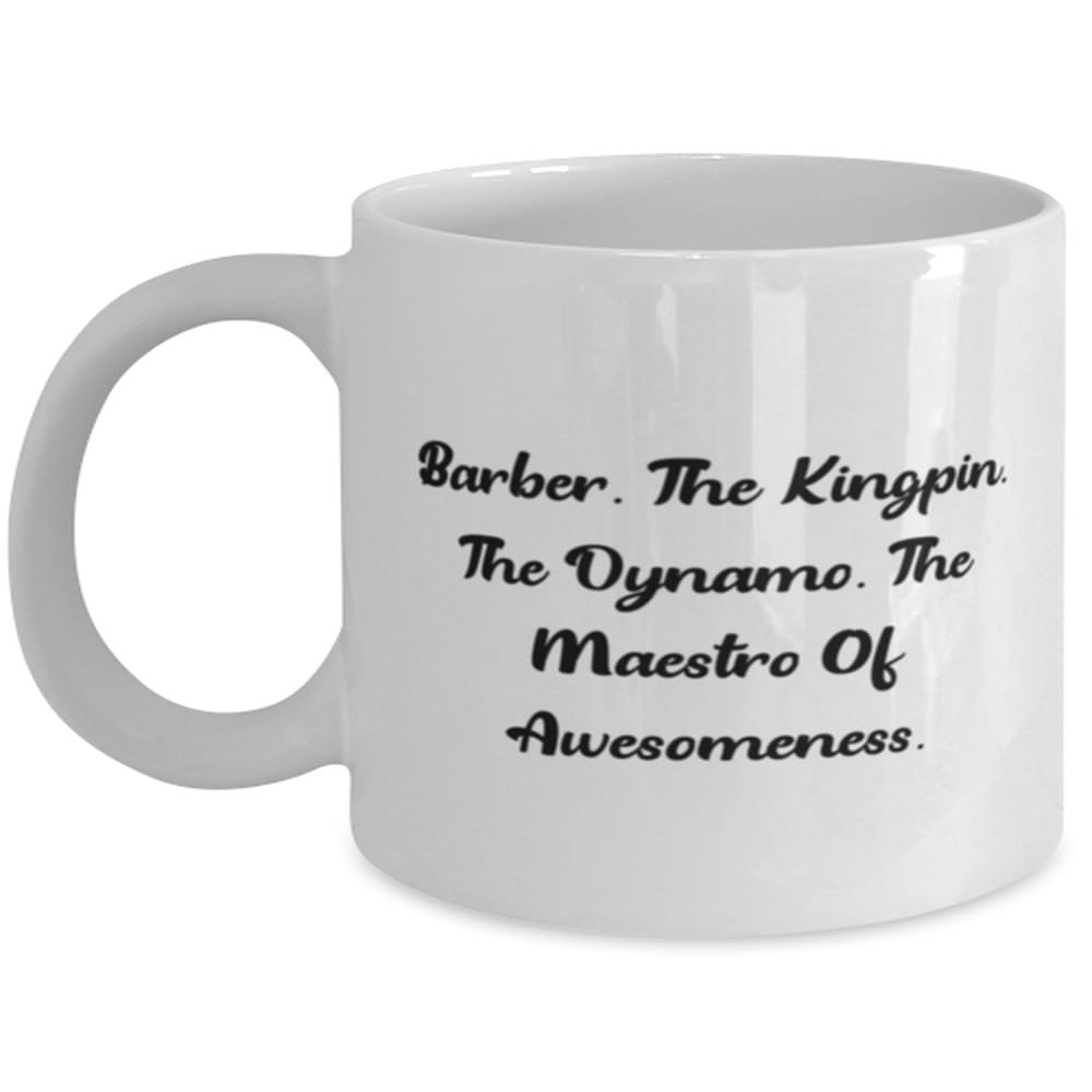 Beautiful Barber 11oz 15oz Mug, Barber. The Kingpin. The Dynamo, Sarcastic Gifts for Men Women from Coworkers, Birthday Gifts, Barber scissors, Barber clippers, Barber cape, Barber apron, Barber pole,