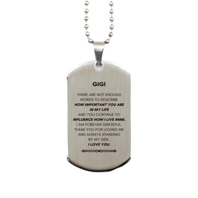 Gigi Silver Dog Tag, Thank you for loving me and always standing by my side, Birthday Thank You Gifts for Gigi, Cute Gifts for Family and Friends
