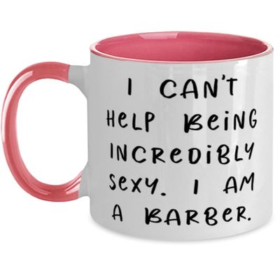 Brilliant Barber Gifts, I can't Help Being Incredibly Sexy. I am a, Birthday Gifts, Two Tone 11oz Mug For Barber from Boss, Barber shop, Barbers, Barbering, Haircut, Hair cut, Hairstyle