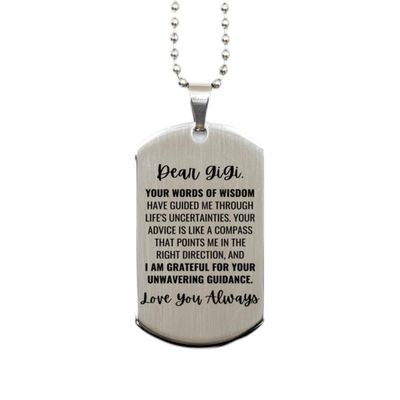 Dear GiGi, Your Word Of Wisdom Silver Dog Tag, For GiGi, Valentines Birthday Gifts for GiGi, Mother's Day, Father's Day and Christmas Gifts for GiGi