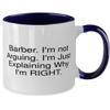 Cool Barber Two Tone 11oz Mug, Barber. I'm not Arguing. I'm Just, Gifts For Coworkers, Present From Friends, Cup For Barber, Barber shop, Barbers, Barbering, Haircut, Hair cut, Hairstyle view 2