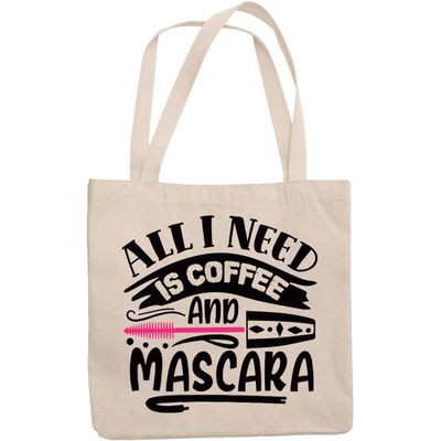 12oz Canvas Tote Bag - All I Need Is Coffee and Mascara with Mascara Wand Design - Beauty Themed Merch for Makeup Artist or Cosmetologist, Gift for Makeup Lovers & Beauticians