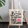 12oz Canvas Tote Bag - Always Put Your Best Face Forward with Eyelashes, Mascara & Pink Lips Design - Beauty Themed Merch for Makeup Artist or Cosmetologist, Gift for Makeup Lovers & Beauticians view 3