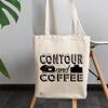 12oz Canvas Tote Bag - Contour and Coffee, Quote About Caffeine & Makeup Skill - Beauty Themed Merch for Makeup Artist or Cosmetologist, Gift for Makeup Lovers & Beauticians view 3