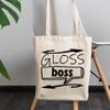 12oz Canvas Tote Bag - Gloss Boss, Lip Gloss Collector or Enthusiast Quote - Beauty Themed Merch for Makeup Artist or Cosmetologist, Gift for Makeup Lovers & Beauticians view 3