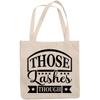 12oz Canvas Tote Bag - Those Lashes Though, Lash Appreciation Quote - Beauty Themed Merch for Makeup Artist or Cosmetologist, Gift for Makeup Lovers & Beauticians view 1