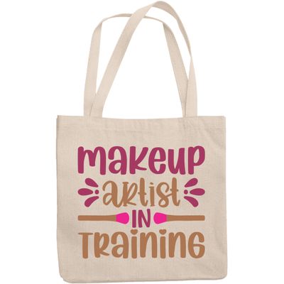 12oz Canvas Tote Bag - Makeup Artist in Training, Beautician Trainee Quote - Beauty Themed Merch for Makeup Artist or Cosmetologist, Gift for Makeup Lovers & Beauticians