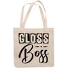 12oz Canvas Tote Bag - Gloss Boss, Title or Name for People Who Love Lip Gloss - Beauty Themed Merch for Makeup Artist or Cosmetologist, Gift for Makeup Lovers & Beauticians view 1