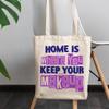 12oz Canvas Tote Bag - Home Is Where You Keep Your Makeup, Cosmetics Lover Sayings - Beauty Themed Merch for Makeup Artist or Cosmetologist, Gift for Makeup Lovers & Beauticians view 3
