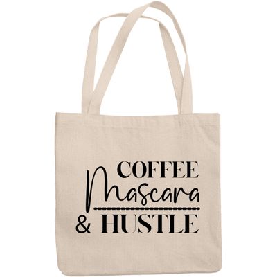 12oz Canvas Tote Bag - Coffee, Mascara & Hustle, Makeup Quote or Saying - Beauty Themed Merch for Makeup Artist or Cosmetologist, Gift for Makeup Lovers & Beauticians