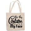 12oz Canvas Tote Bag - Witty This Bag Contains My Face, Beauty Tools Case Quote - Beauty Themed Merch for Makeup Artist or Cosmetologist, Gift for Makeup Lovers & Beauticians view 1