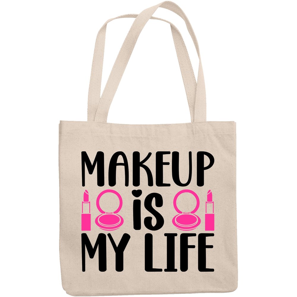12oz Canvas Tote Bag - Makeup Is My Life with Compact Mirror & Lipstick Design - Beauty Themed Merch for Makeup Artist or Cosmetologist, Gift for Makeup Lovers & Beauticians