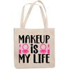 12oz Canvas Tote Bag - Makeup Is My Life with Compact Mirror & Lipstick Design - Beauty Themed Merch for Makeup Artist or Cosmetologist, Gift for Makeup Lovers & Beauticians view 1