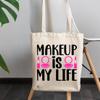 12oz Canvas Tote Bag - Makeup Is My Life with Compact Mirror & Lipstick Design - Beauty Themed Merch for Makeup Artist or Cosmetologist, Gift for Makeup Lovers & Beauticians view 3