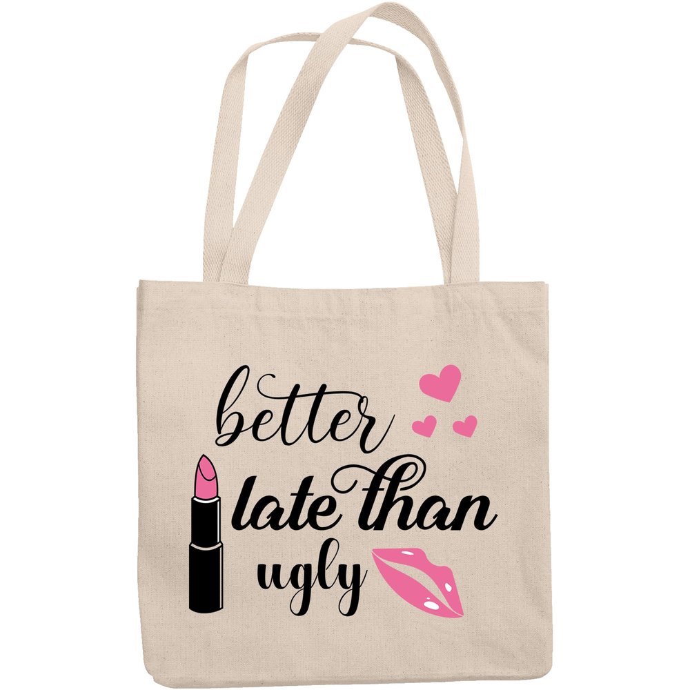 12oz Canvas Tote Bag - Better Late Than Ugly with Pink Lipstick, Hearts and Lips Design - Beauty Themed Merch for Makeup Artist or Cosmetologist, Gift for Makeup Lovers & Beauticians