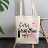 12oz Canvas Tote Bag - Better Late Than Ugly with Pink Lipstick, Hearts and Lips Design - Beauty Themed Merch for Makeup Artist or Cosmetologist, Gift for Makeup Lovers & Beauticians view 3