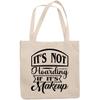 12oz Canvas Tote Bag - Witty It's Not Hoarding If It's Makeup, Cosmetics Lover Quote - Beauty Themed Merch for Makeup Artist or Cosmetologist, Gift for Makeup Lovers & Beauticians view 1