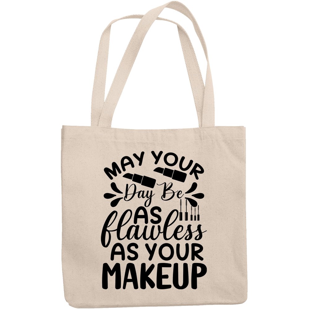 12oz Canvas Tote Bag - May Your Day Be as Flawless as Your Makeup with Lipstick Design - Beauty Themed Merch for Makeup Artist or Cosmetologist, Gift for Makeup Lovers & Beauticians
