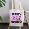 12oz Canvas Tote Bag - Beauty Is My Business, Quote About Entrepreneurship in Cosmetics - Beauty Themed Merch for Makeup Artist or Cosmetologist, Gift for Makeup Lovers & Beauticians view 3