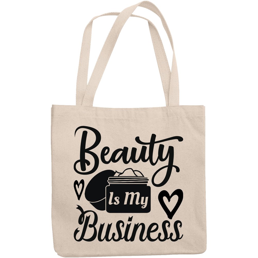 12oz Canvas Tote Bag - Beauty Is My Business, Cosmetics Entrepreneur Quote - Beauty Themed Merch for Makeup Artist or Cosmetologist, Gift for Makeup Lovers & Beauticians