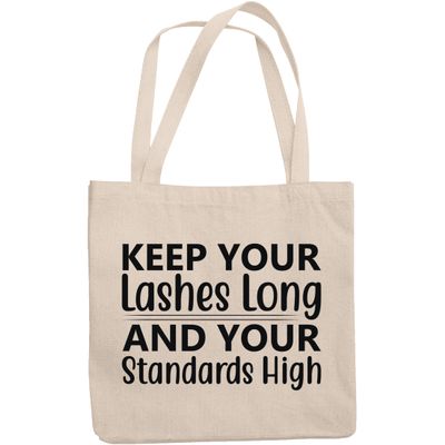 12oz Canvas Tote Bag - Keep Your Lashes Long and Your Standards High, Eyelash Quote - Beauty Themed Merch for Makeup Artist or Cosmetologist, Gift for Makeup Lovers & Beauticians