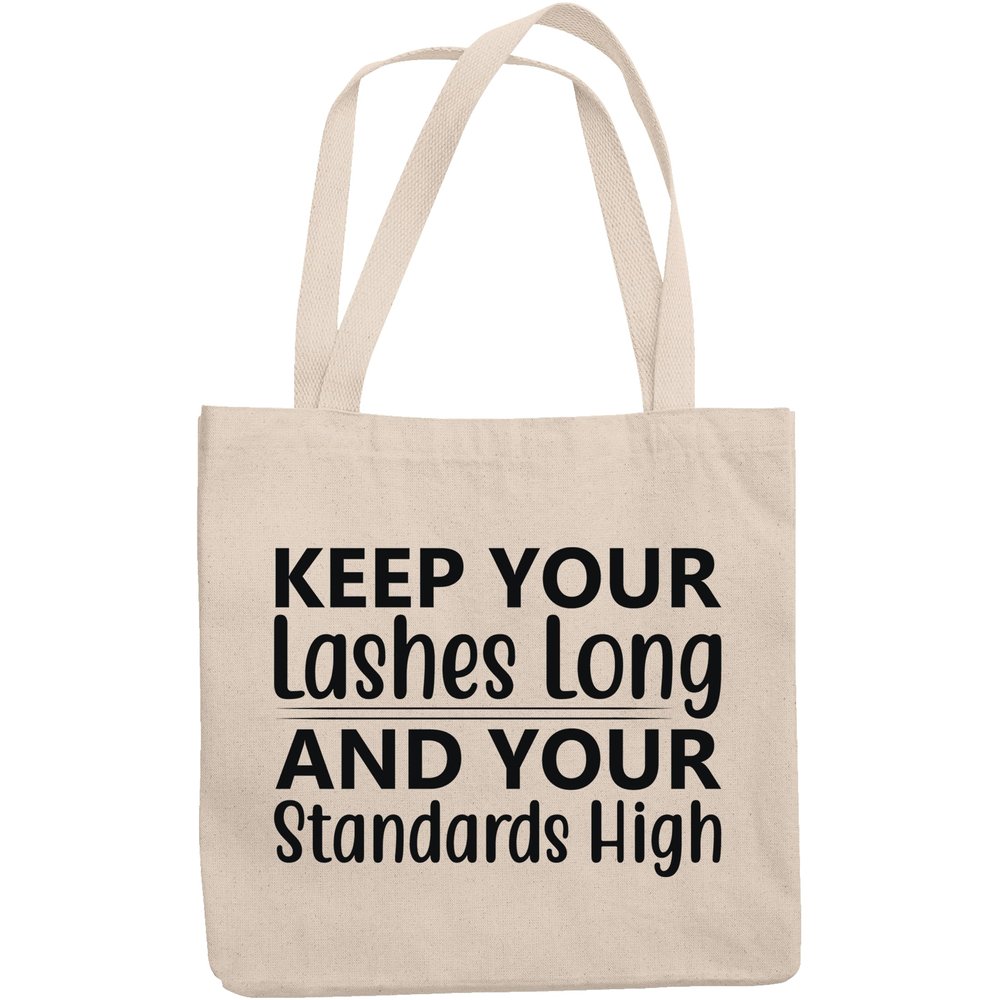 12oz Canvas Tote Bag - Keep Your Lashes Long and Your Standards High, Eyelash Quote - Beauty Themed Merch for Makeup Artist or Cosmetologist, Gift for Makeup Lovers & Beauticians