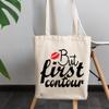 12oz Canvas Tote Bag - But First Contour, Contouring Makeup Technique Quote - Beauty Themed Merch for Makeup Artist or Cosmetologist, Gift for Makeup Lovers & Beauticians view 3