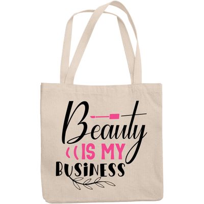 12oz Canvas Tote Bag - Beauty Is My Business, Entrepreneur, Salon Owner or Retailer of Cosmetics Quote - Beauty Themed Merch for Makeup Artist or Cosmetologist, Gift for Makeup Lovers & Beauticians
