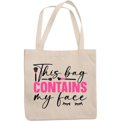 12oz Canvas Tote Bag - This Bag Contains My Face, Cosmetics Container Quote w/Brushes & Eyelashes Design - Beauty Themed Merch for Makeup Artist or Cosmetologist, Gift for Makeup Lovers & Beauticians