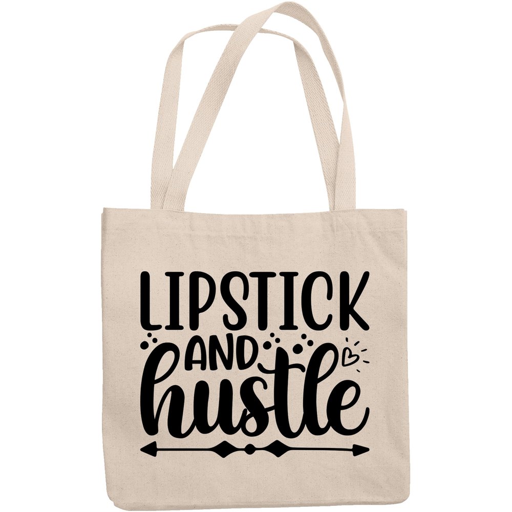 12oz Canvas Tote Bag - Lipstick and Hustle, Makeup Artist's Quote - Beauty Themed Merch for Makeup Artist or Cosmetologist, Gift for Makeup Lovers & Beauticians