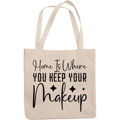 12oz Canvas Tote Bag - Home Is Where You Keep Your Makeup, Cosmetics Lover's House Quote - Beauty Themed Merch for Makeup Artist or Cosmetologist, Gift for Makeup Lovers & Beauticians