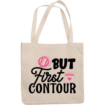12oz Canvas Tote Bag - But First Contour with Compact Mirror Design - Beauty Themed Merch for Makeup Artist or Cosmetologist, Gift for Makeup Lovers & Beauticians
