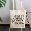12oz Canvas Tote Bag - Beauty Is My Business, Beautician, Cosmetics Entrepreneur or Salon Owner Quote - Beauty Themed Merch for Makeup Artist or Cosmetologist, Gift for Makeup Lovers & Beauticians view 3