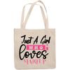 12oz Canvas Tote Bag - Just a Girl Who Loves Makeup Quote with Pink Lipstick Design - Beauty Themed Merch for Makeup Artist or Cosmetologist, Gift for Makeup Lovers & Beauticians view 1
