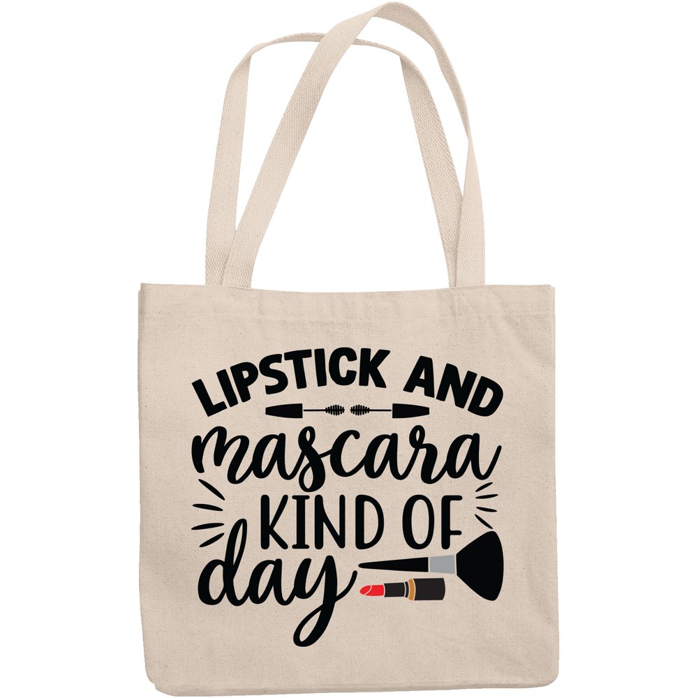 12oz Canvas Tote Bag - Lipstick and Mascara Kind of Day Quote - Beauty Themed Merch for Makeup Artist or Cosmetologist, Gift for Makeup Lovers & Beauticians
