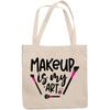 12oz Canvas Tote Bag - Girly Makeup Is My Art Quote with Contour & Powder Brushes Design - Beauty Themed Merch for Makeup Artist or Cosmetologist, Gift for Makeup Lovers & Beauticians view 1