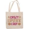 12oz Canvas Tote Bag - Crazy Lipstick Lady with Lip Marks Design - Beauty Themed Merch for Makeup Artist or Cosmetologist, Gift for Makeup Lovers & Beauticians view 1