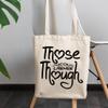 12oz Canvas Tote Bag - Those Lashes Though, Eyelash Appreciation Quote - Beauty Themed Merch for Makeup Artist or Cosmetologist, Gift for Makeup Lovers & Beauticians view 3
