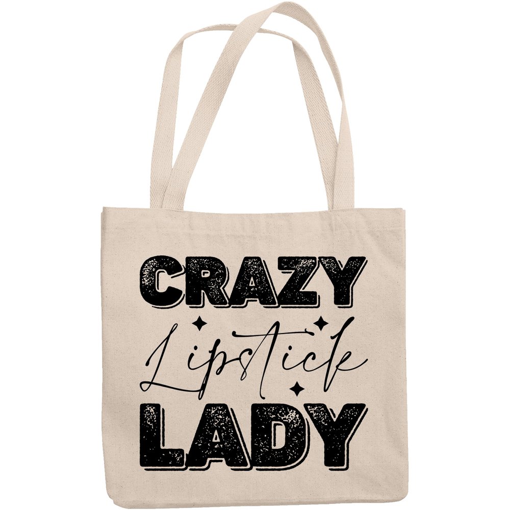 12oz Canvas Tote Bag - Crazy Lipstick Lady, Makeup Quote or Saying - Beauty Themed Merch for Makeup Artist or Cosmetologist, Gift for Makeup Lovers & Beauticians